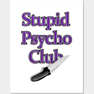 Stupid Psycho Club Posters and Art